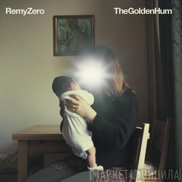 Remy Zero - The Golden Hum