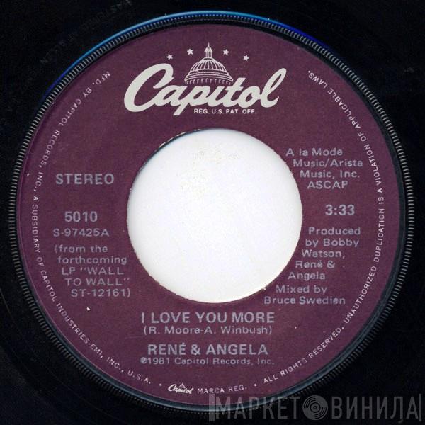  René & Angela  - I Love You More