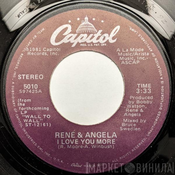  René & Angela  - I Love You More