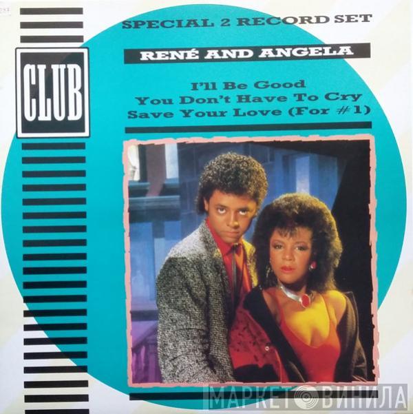 René & Angela - I'll Be Good