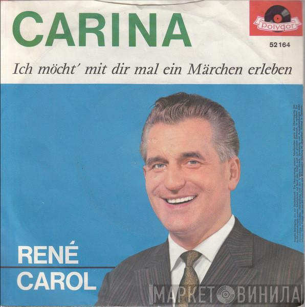 René Carol - Carina
