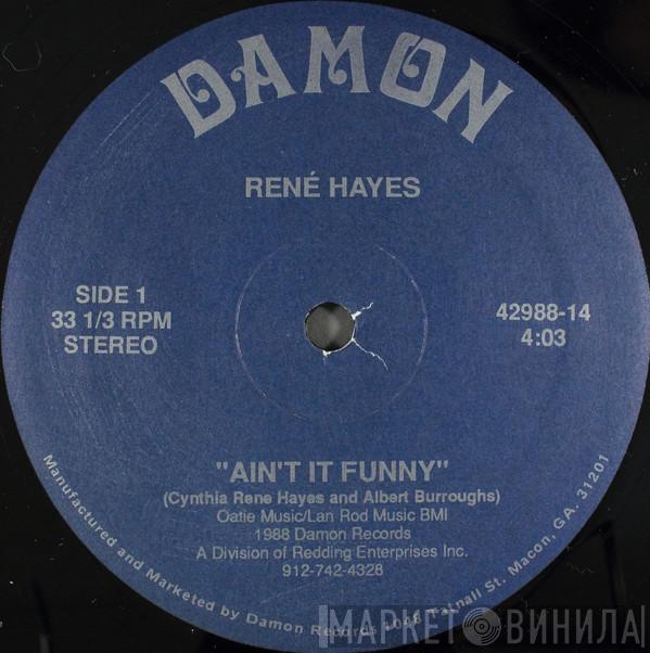 René Hayes - Ain't It Funny