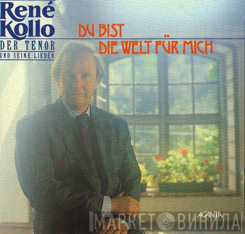 René Kollo - Du Bist Die Welt Für Mich