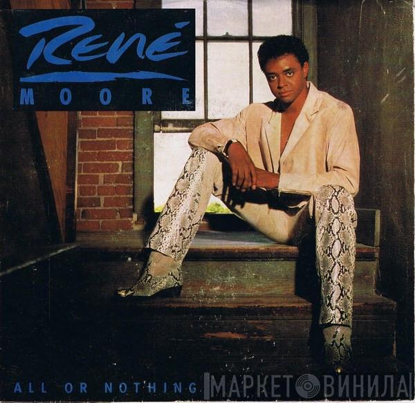 René Moore - All Or Nothing