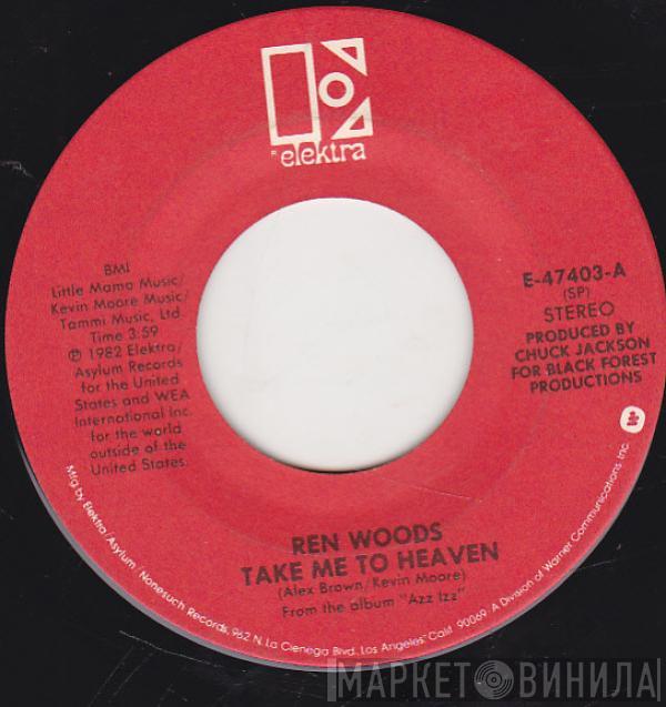 Ren Woods - Take Me To Heaven
