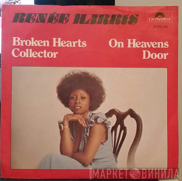 Renée Harris - Broken Hearts Collector / On Heavens Door