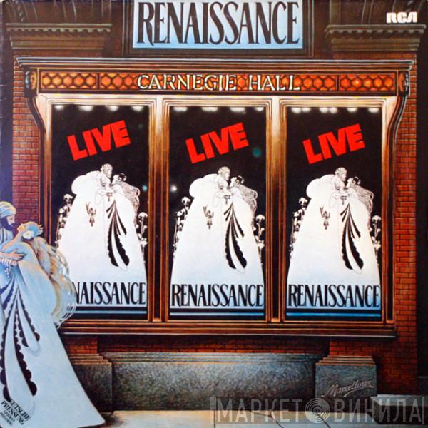Renaissance  - Live At Carnegie Hall