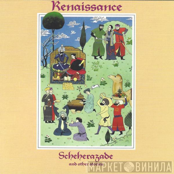 Renaissance  - Scheherazade And Other Stories