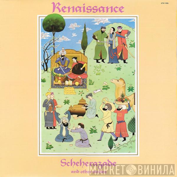Renaissance  - Scheherazade And Other Stories