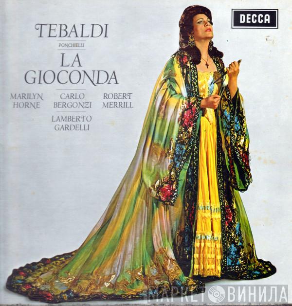 Renata Tebaldi, Amilcare Ponchielli, Carlo Bergonzi, Robert Merrill, Marilyn Horne, Orchestra dell'Accademia Nazionale di Santa Cecilia, Coro dell'Accademia Nazionale di Santa Cecilia, Lamberto Gardelli - La Gioconda