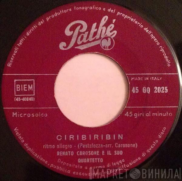 Renato Carosone E Il Suo Quartetto - Ciribiribin