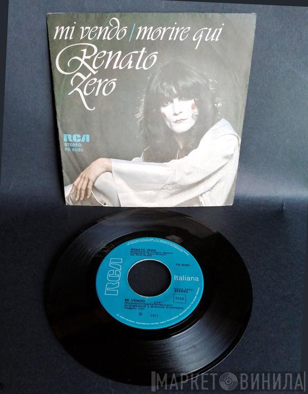  Renato Zero  - Mi Vendo / Morire Qui