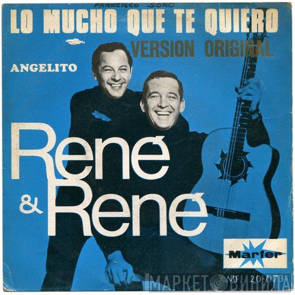 Rene & Rene - Lo Mucho Que Te Quiero