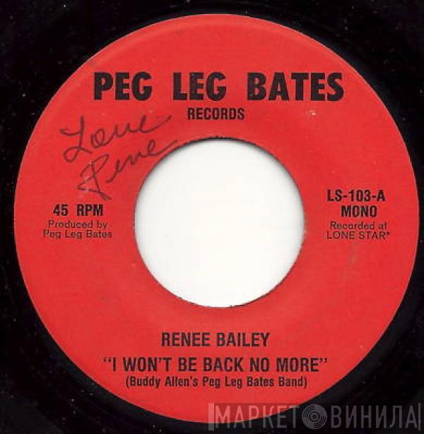 Rene Bailey - I Won't Be Back No More