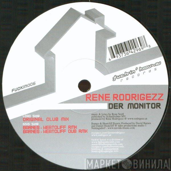 Rene Rodrigezz - Der Monitor