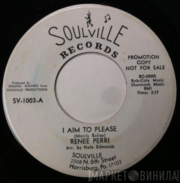 Renee Perri  - I AIm To Please / Love's Not What It Used To Be
