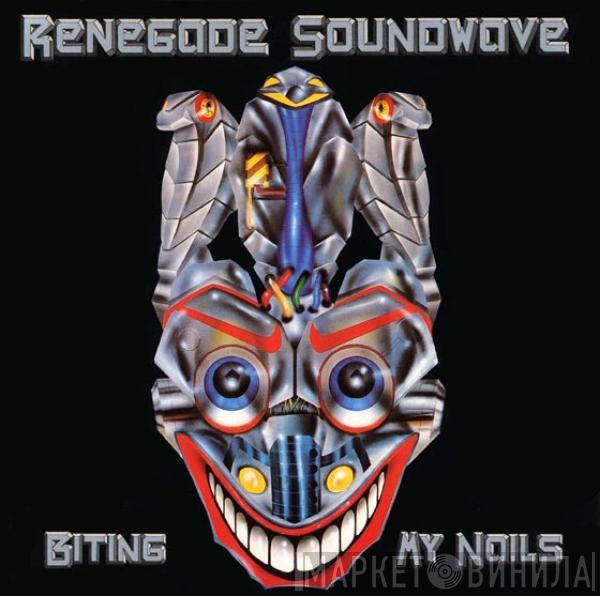 Renegade Soundwave - Biting My Nails