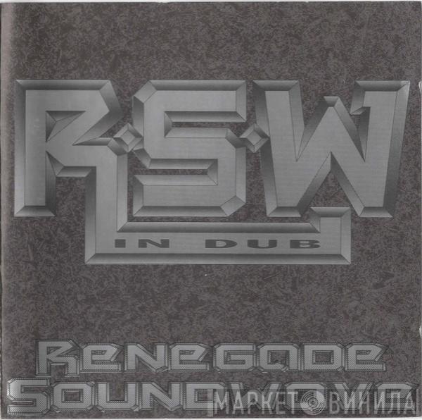 Renegade Soundwave - In Dub