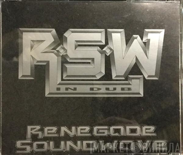 Renegade Soundwave  - In Dub