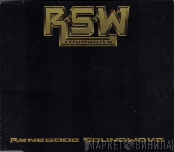  Renegade Soundwave  - Thunder II
