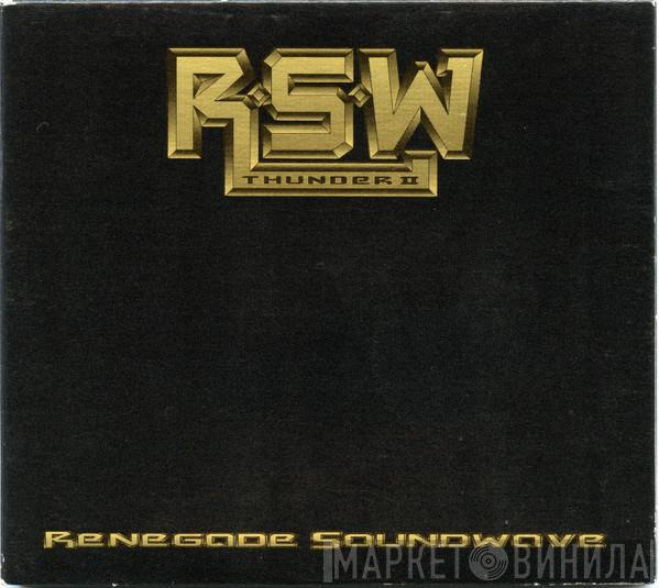  Renegade Soundwave  - Thunder II
