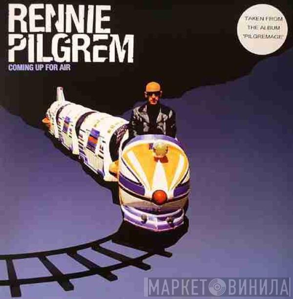 Rennie Pilgrem - Coming Up For Air