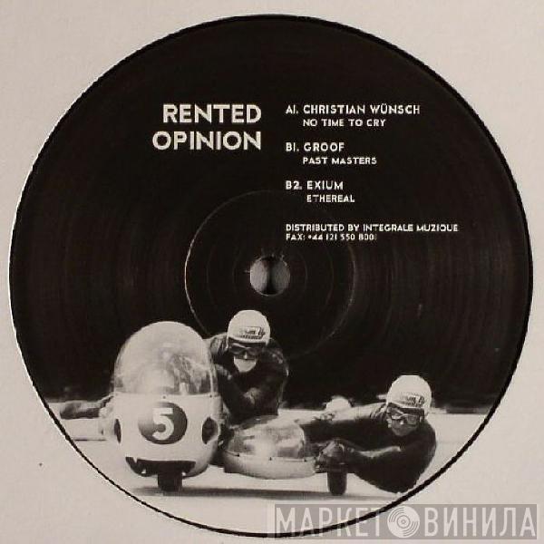  - Rented Opinion