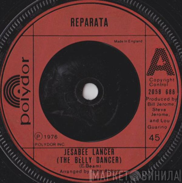  Reparata  - Jesabee Lancer (The Belly Dancer) / We Need You