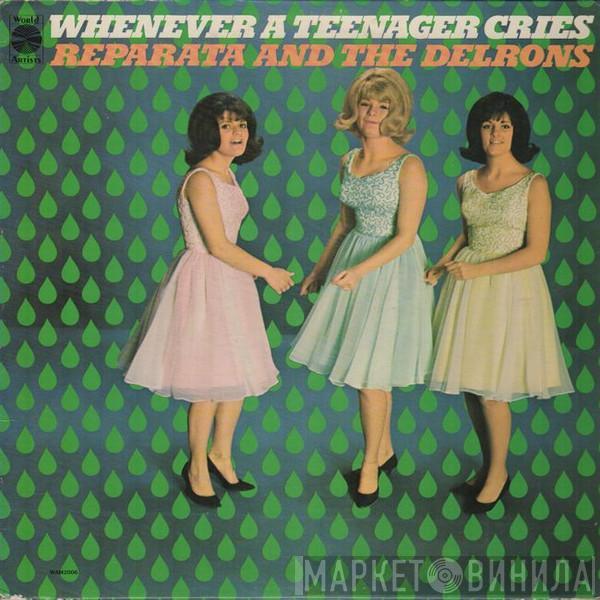 Reparata And The Delrons - Whenever A Teenager Cries