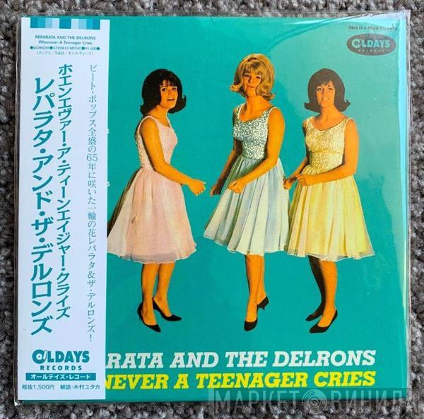  Reparata And The Delrons  - Whenever A Teenager Cries