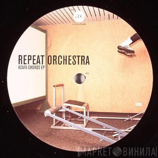 Repeat Orchestra - Asafa Chords EP