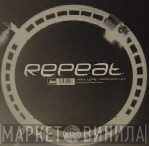 Repeat - Repeats