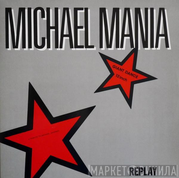  Replay  - Michael Mania