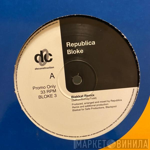 Republica - Bloke