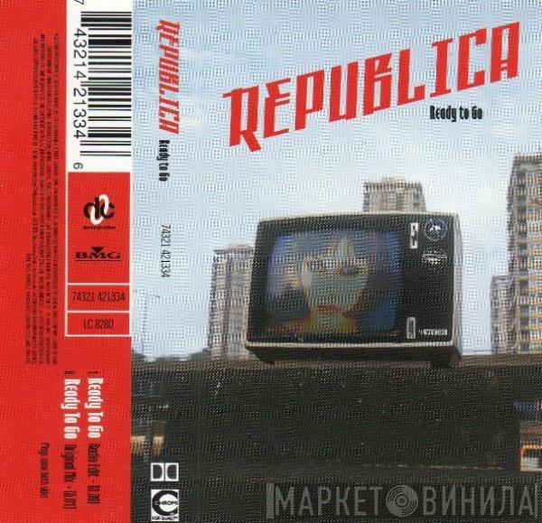 Republica - Ready To Go