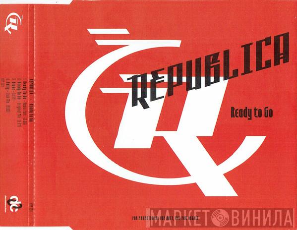 Republica - Ready To Go