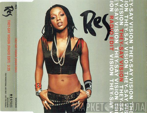 Res - They-Say Vision (Radio Edit)