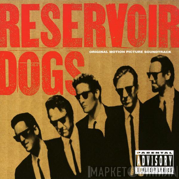  - Reservoir Dogs (Original Motion Picture Soundtrack)