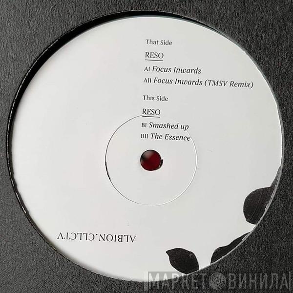 Reso  - Focus Inwards EP