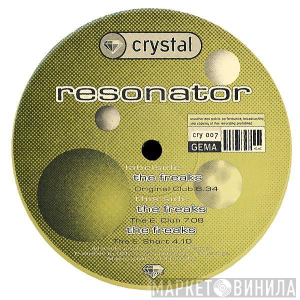 Resonator  - The Freaks