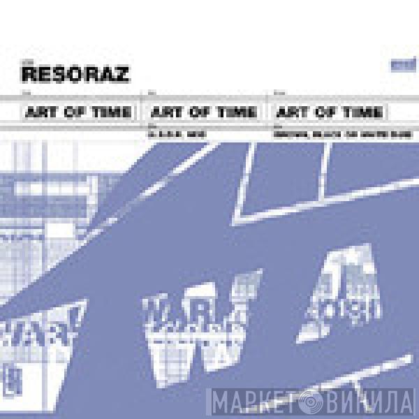 Resoraz - Art Of Time