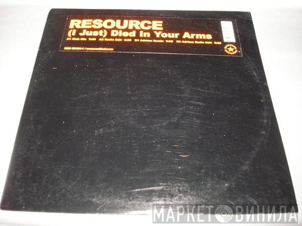  Resource   - (I Just) Died In Your Arms