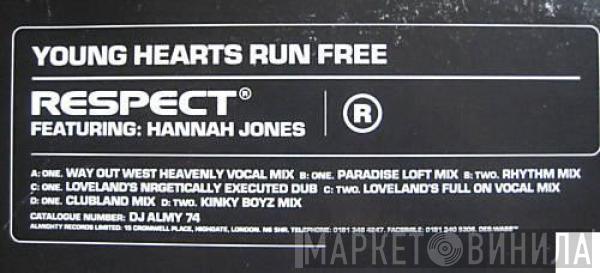 Respect, Hannah Jones - Young Hearts Run Free