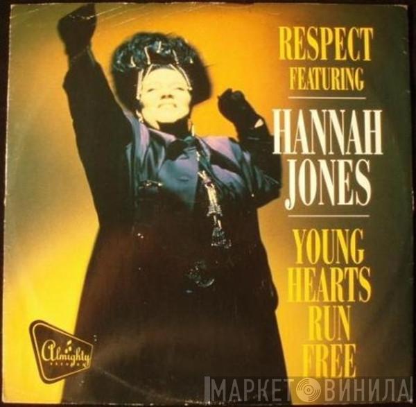 Respect, Hannah Jones - Young Hearts Run Free