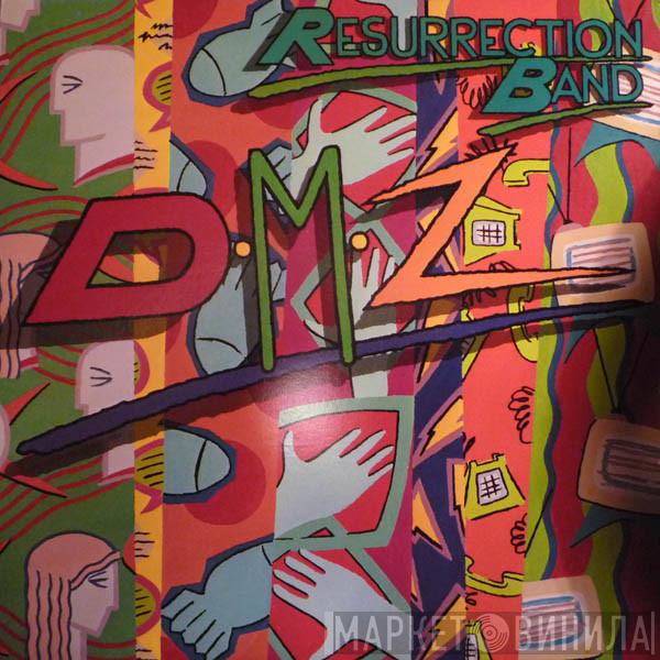  Resurrection Band  - DMZ