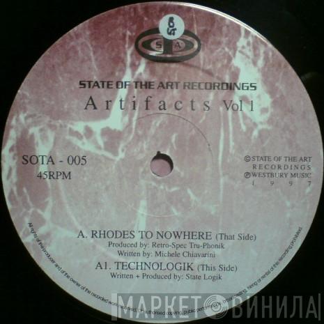 Retro-Spec, Tru-Phonik, State Logik - Artifacts Vol.1