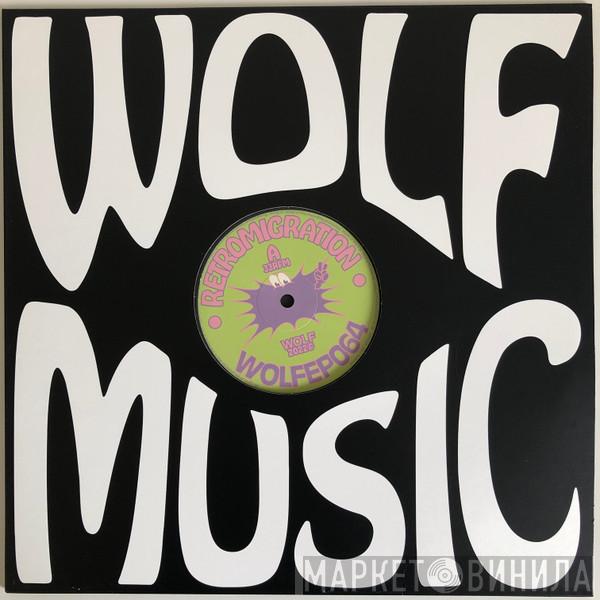 Retromigration - WOLFEP064