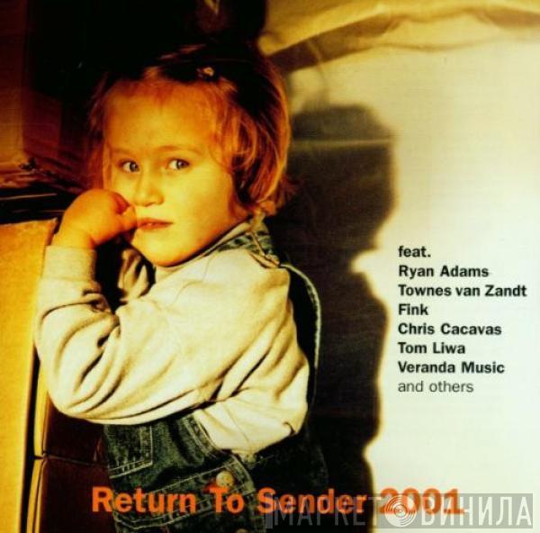  - Return To Sender 2001