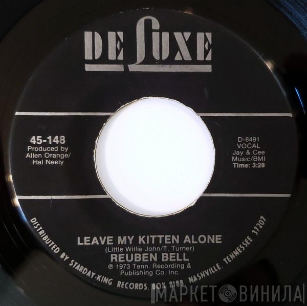 Reuben Bell - Leave My Kitten Alone / All The Time