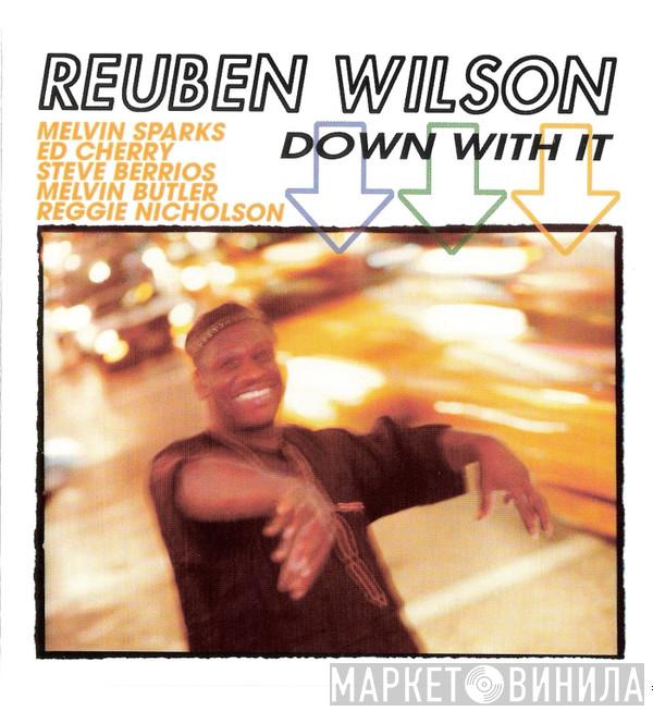 Reuben Wilson - Down With It